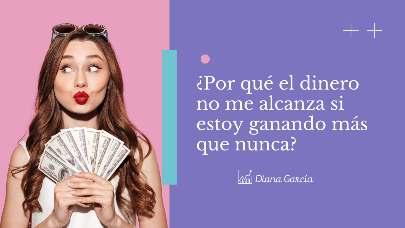 ¿Por qué el dinero no me alcanza si estoy ganando más que nunca ...